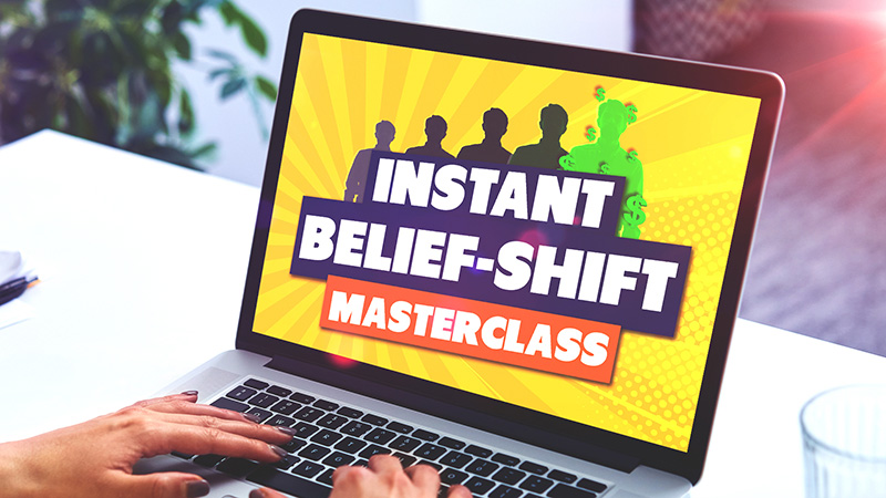 Belief Shift Masterclass
