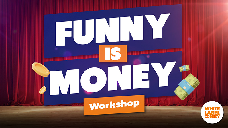 Funny Is Money: Comedy Copy
